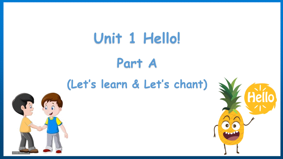 PEP人教版英语三年级上册Unit1Hello!partA教学课件_第1页