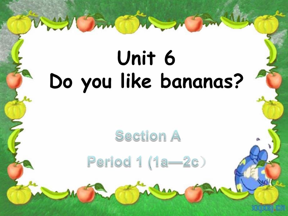 unit-6-Do-you-like-bananns-_第1页