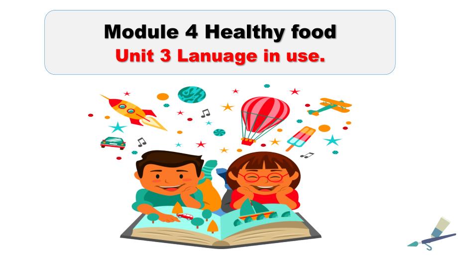 大单元教学设计课件 外研版七上M4 Healthy food Unit 3 Language in use 课件_第1页