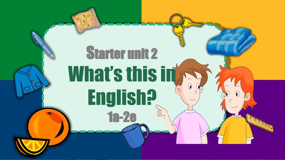 Starter unit 2 第一课时 （1a-2e）（教学课件)七年级英语上册(人教版）_第1页