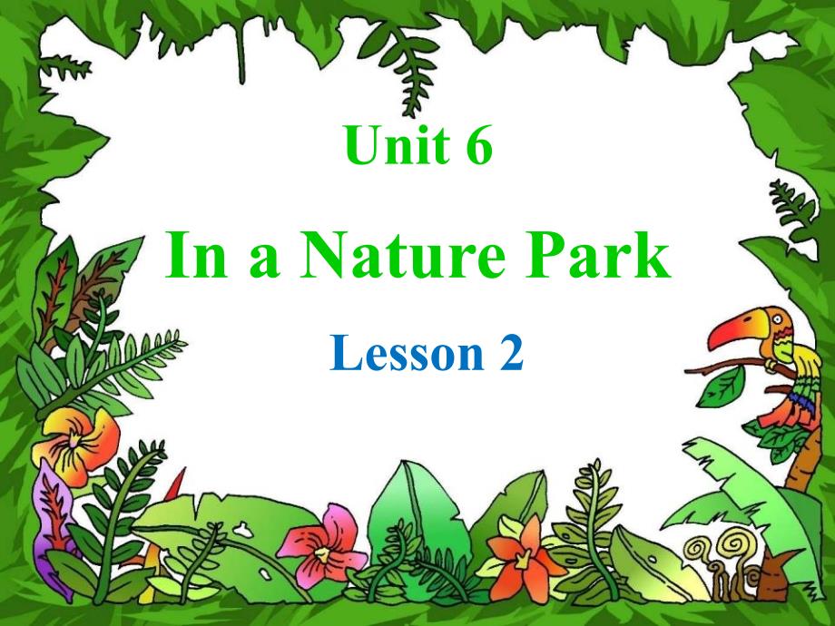 2023人教版PEP五年级上册《Unit_6_In_a_Nature_Park_第1页