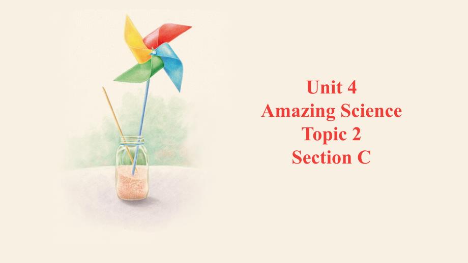 Unit+4+Topic+2+Section+C 仁爱版九年级英语上册_第1页