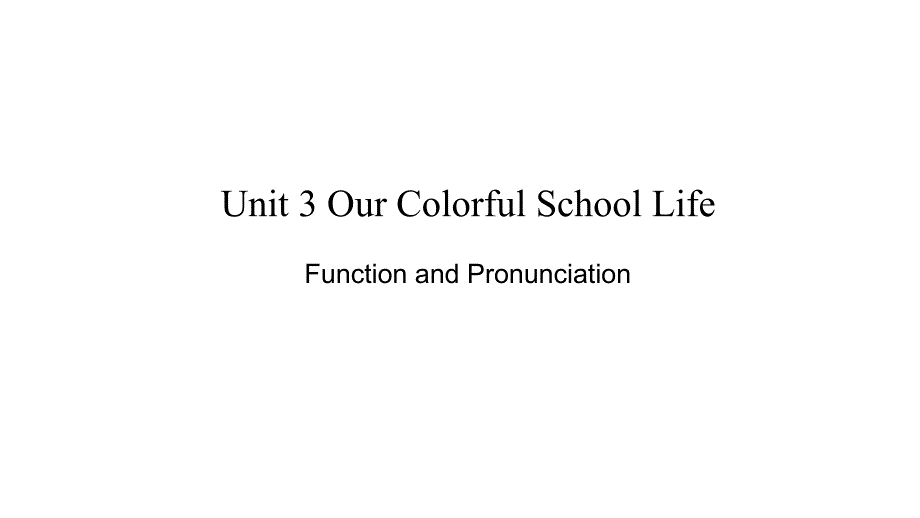 仁爱版（2024）七年级英语上册Unit 3 Lesson 2 Funciton and Pronunciation 参考课件_第1页