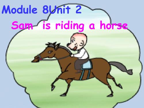 四年级上册英语MU Sam is going o ride a horse