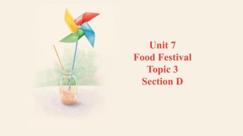 Unit 7 Topic 3 Section D课件2023-2024学年仁爱版八年级英语下册