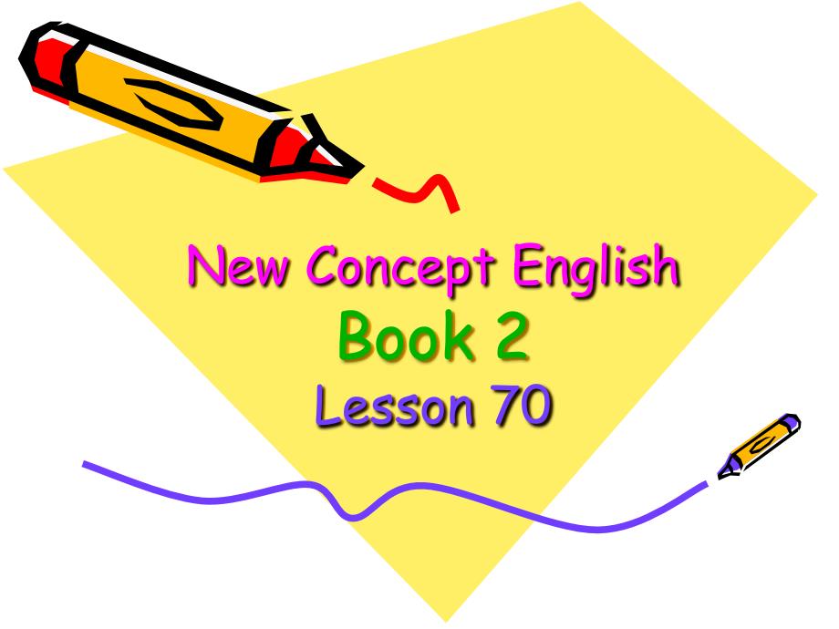 新概念英语第二册课件NCE2Lesson70（共33页）_第1页