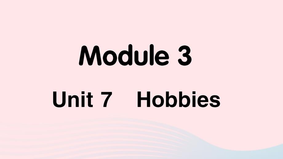 2023三年级英语下册Module3MycolourfullifeUnit7Hobbies作业课件牛津沪教版三起_第1页