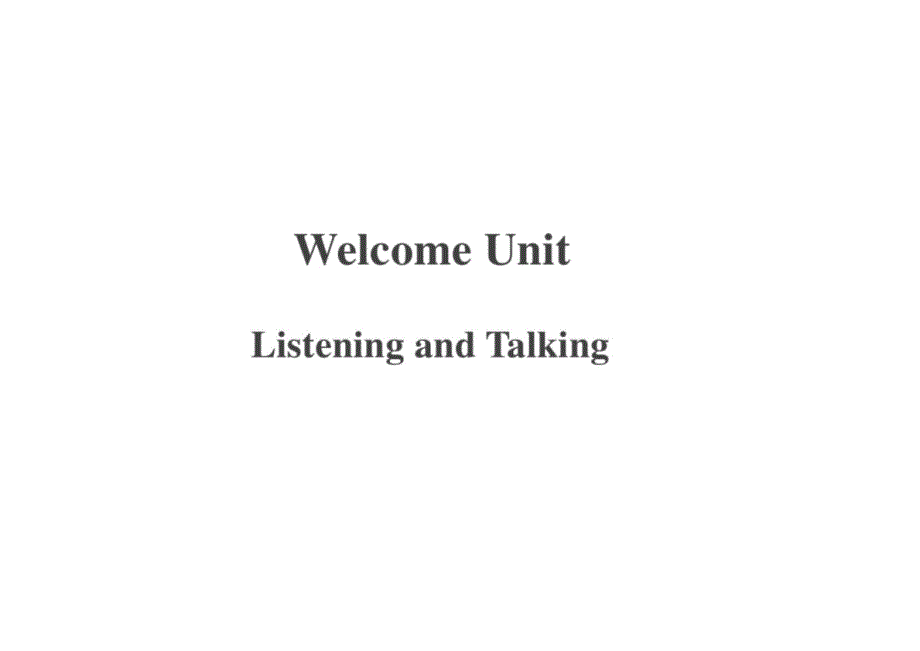 Welcome+Unit+Listening+and+Talking高一上学期英语人教版（2019）必修第一册_第1页