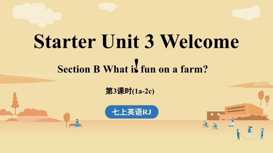 新人教版七年级上册英语Starter Unit 3 Welcome 第3课时 Section B 1a-2c 课件_第1页