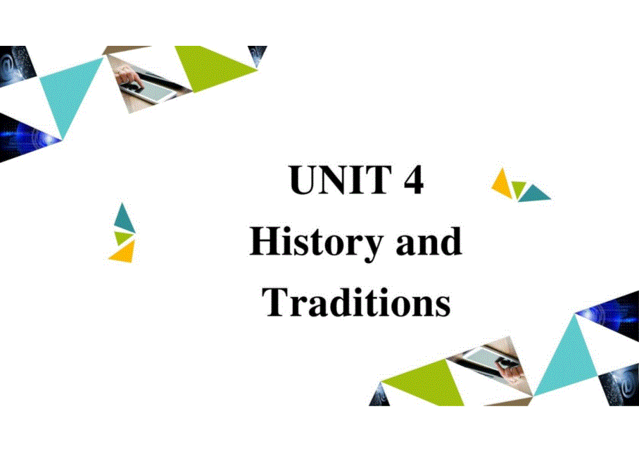 Unit+4+History+and+Traditions 单元听写课件 高中英语人教版（2019）必修第二册_第1页